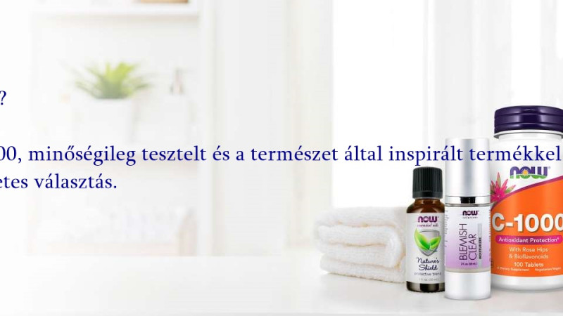 Miért a NOW Foods termékek?